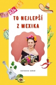 To nejlepší z Mexika